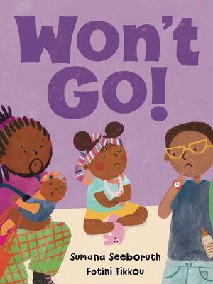 cover image of Won't Go!